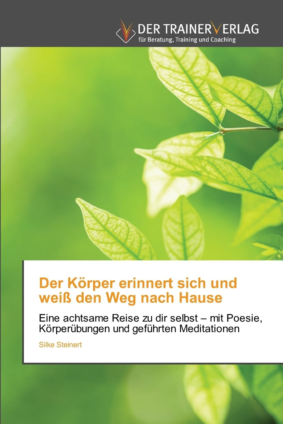 Der Körper erinnert sich und weiß den Weg nach Hause Psychology