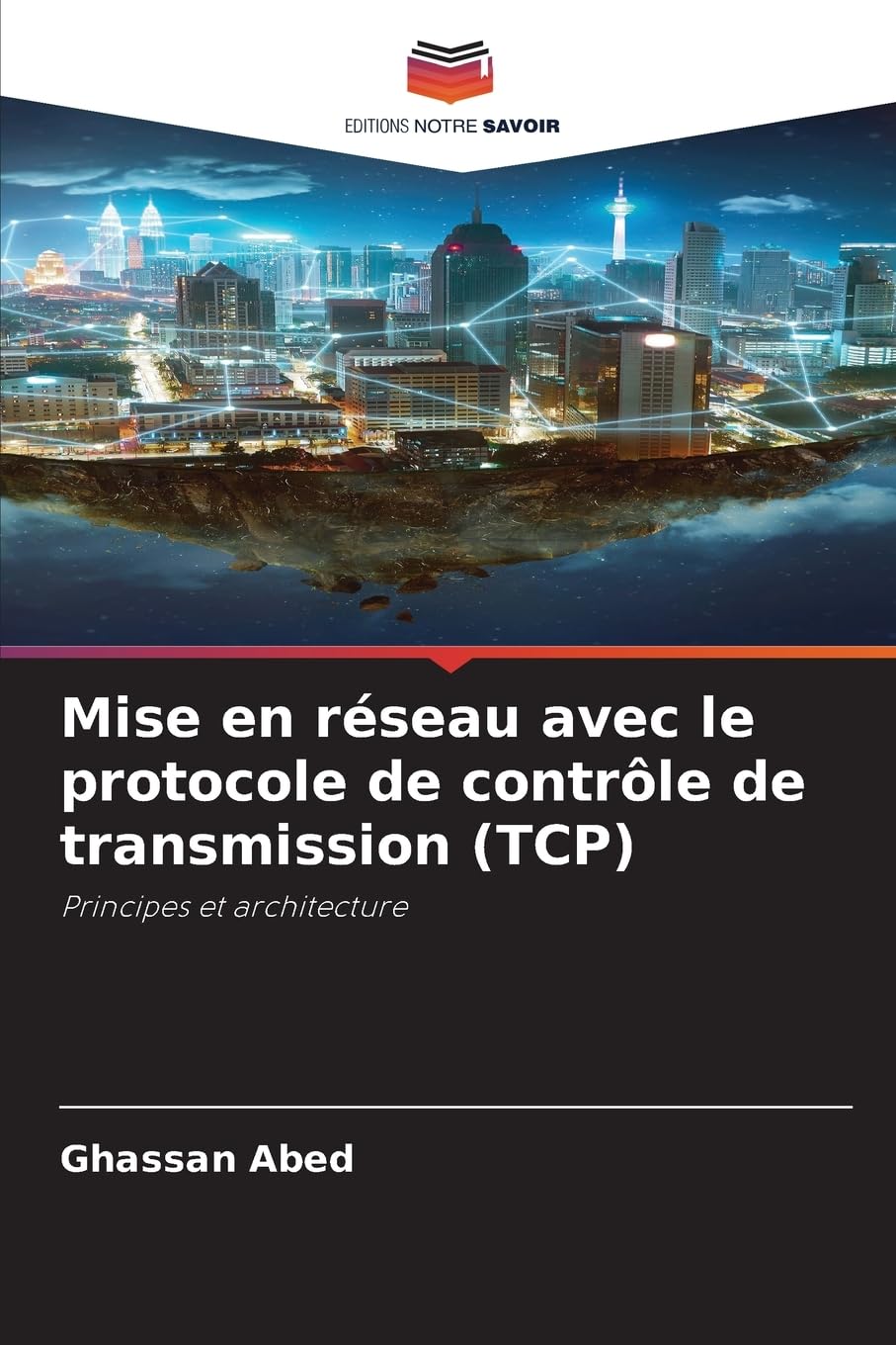 Mise en réseau avec le protocole de contrôle de transmission (TCP) Computer Science