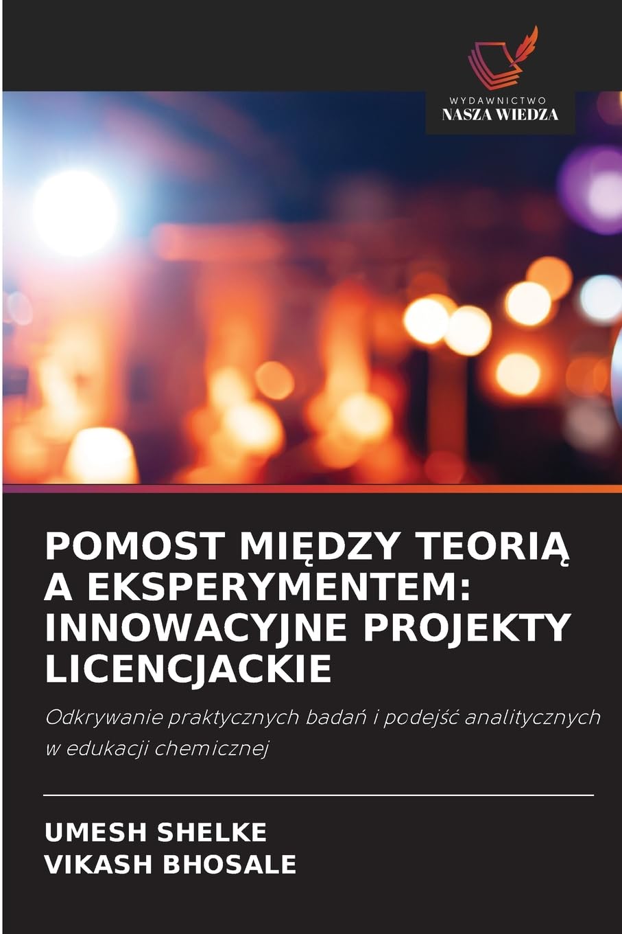 POMOST MI¿DZY TEORI¿ A EKSPERYMENTEM: INNOWACYJNE PROJEKTY LICENCJACKIE Medicine