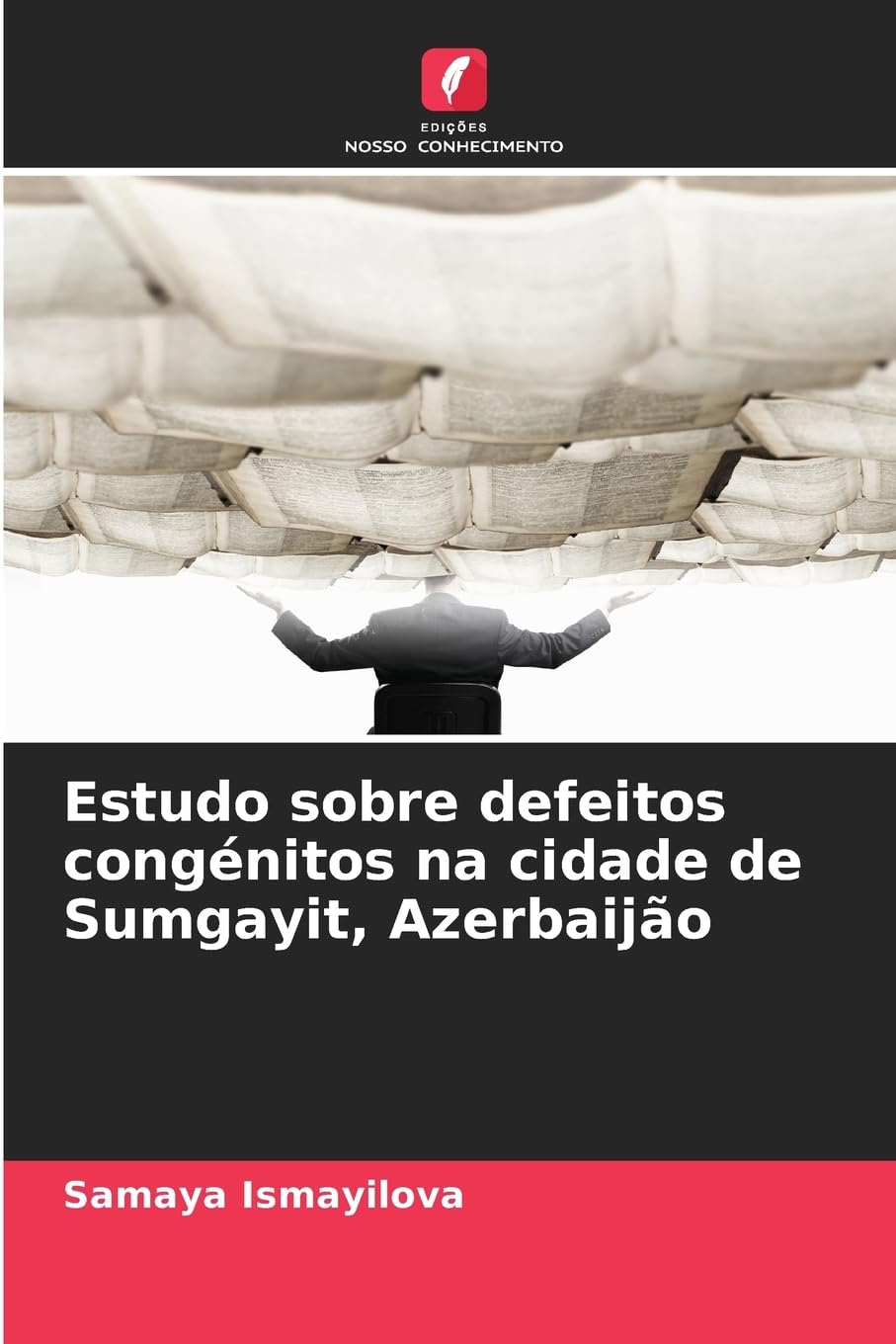 Estudo sobre defeitos congénitos na cidade de Sumgayit, Azerbaijão Books