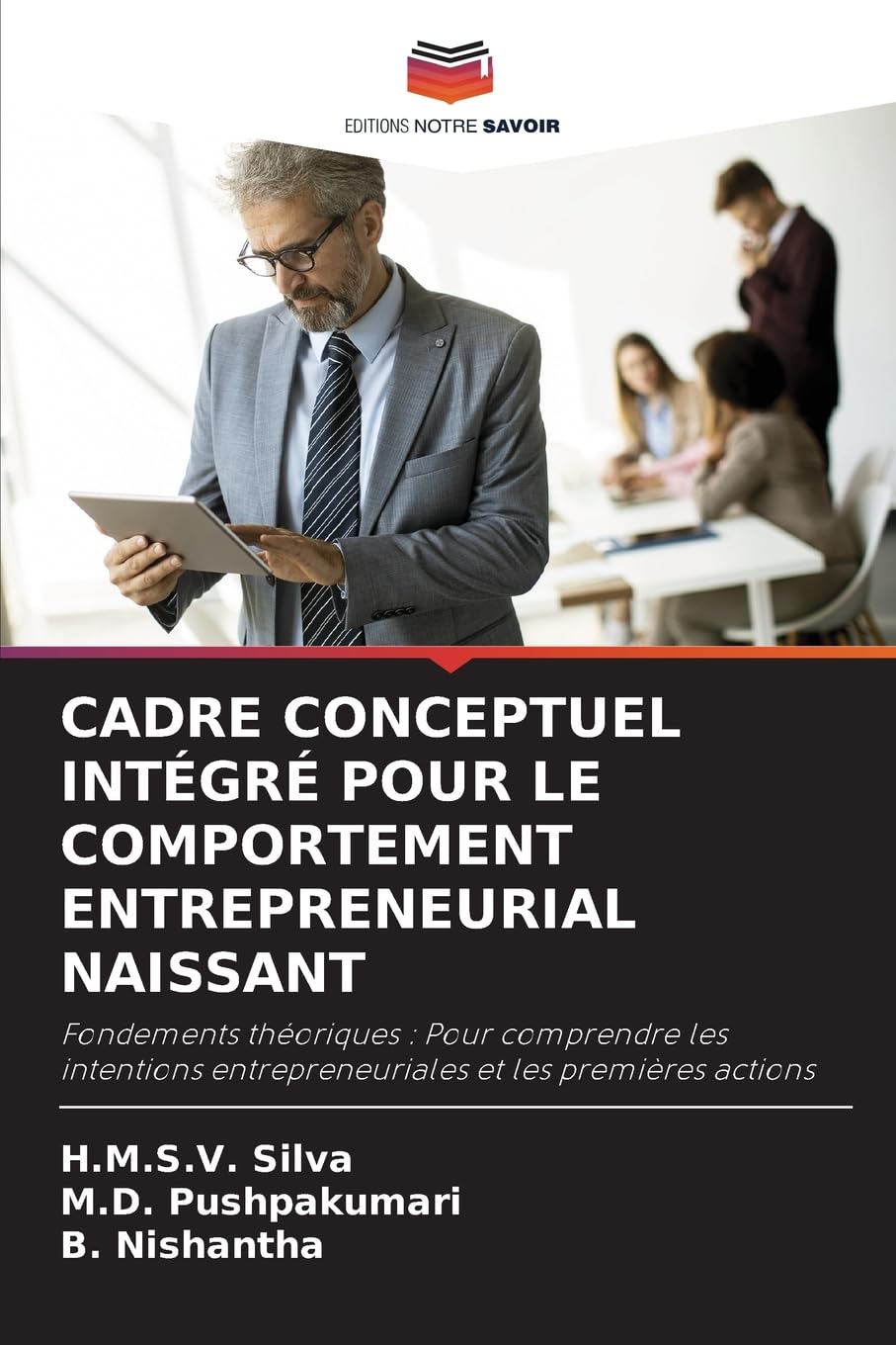 CADRE CONCEPTUEL INTÉGRÉ POUR LE COMPORTEMENT ENTREPRENEURIAL NAISSANT Law