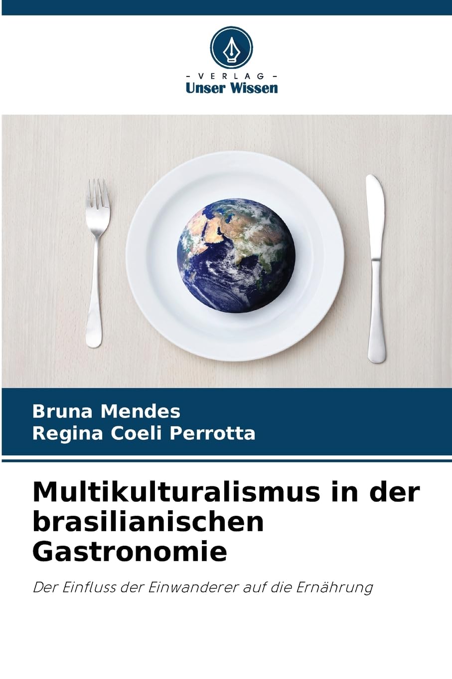 Multikulturalismus in der brasilianischen Gastronomie Natural Sciences