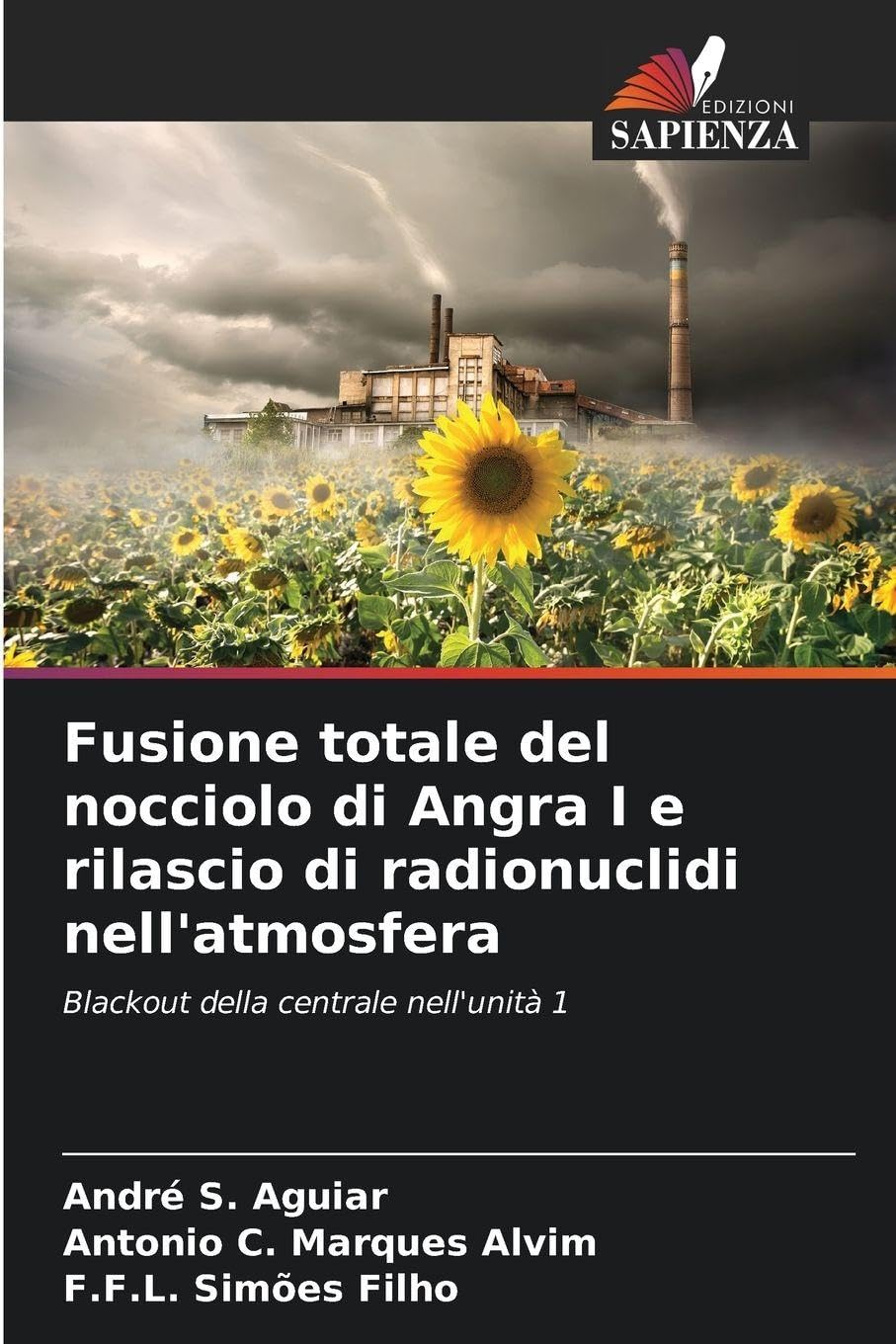 Fusione totale del nocciolo di Angra I e rilascio di radionuclidi nell'atmosfera Natural Sciences