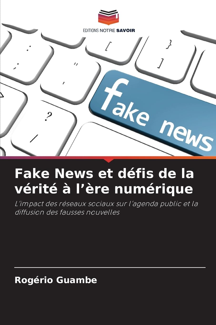 Fake News et défis de la vérité à l'ère numérique Law