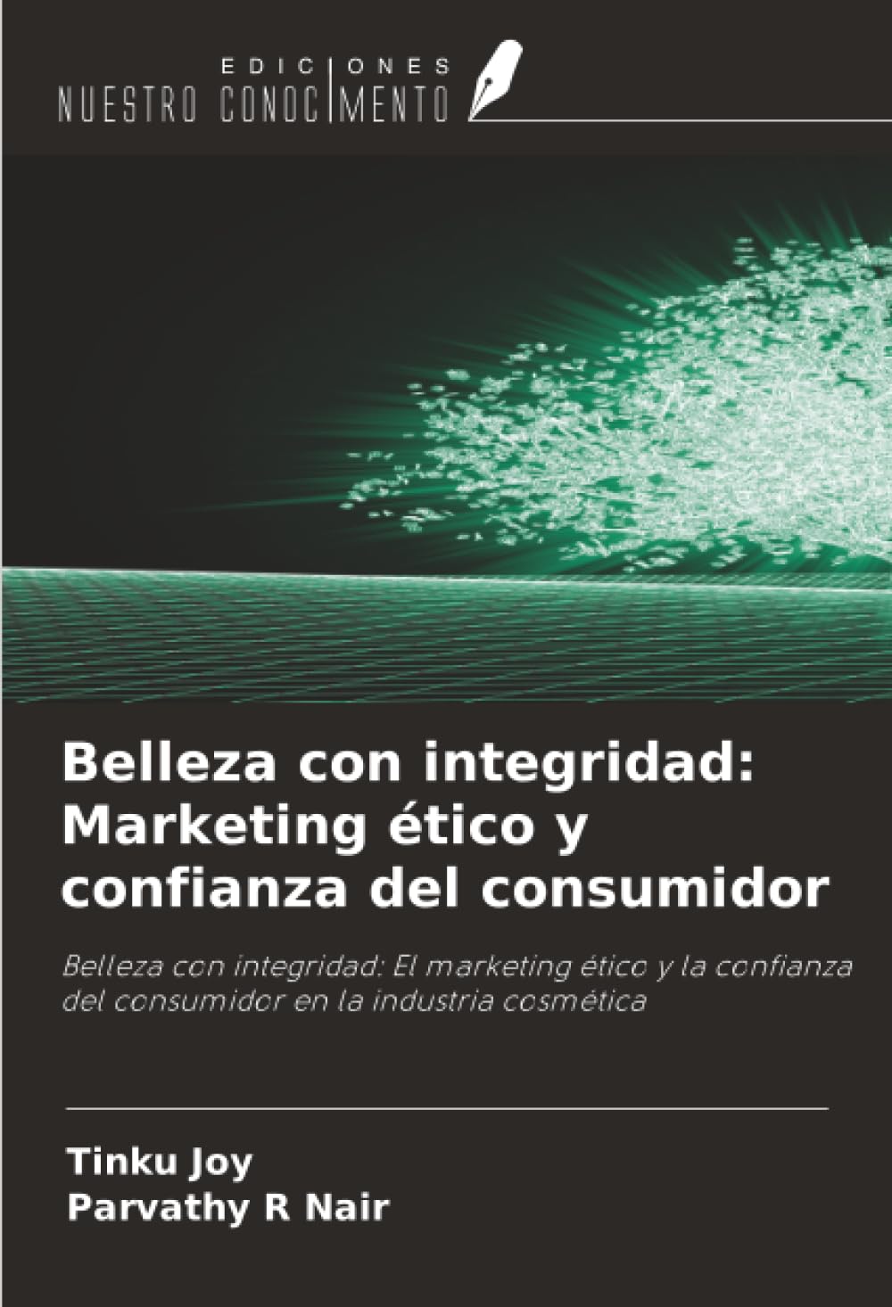 Belleza con integridad: Marketing ético y confianza del consumidor Law
