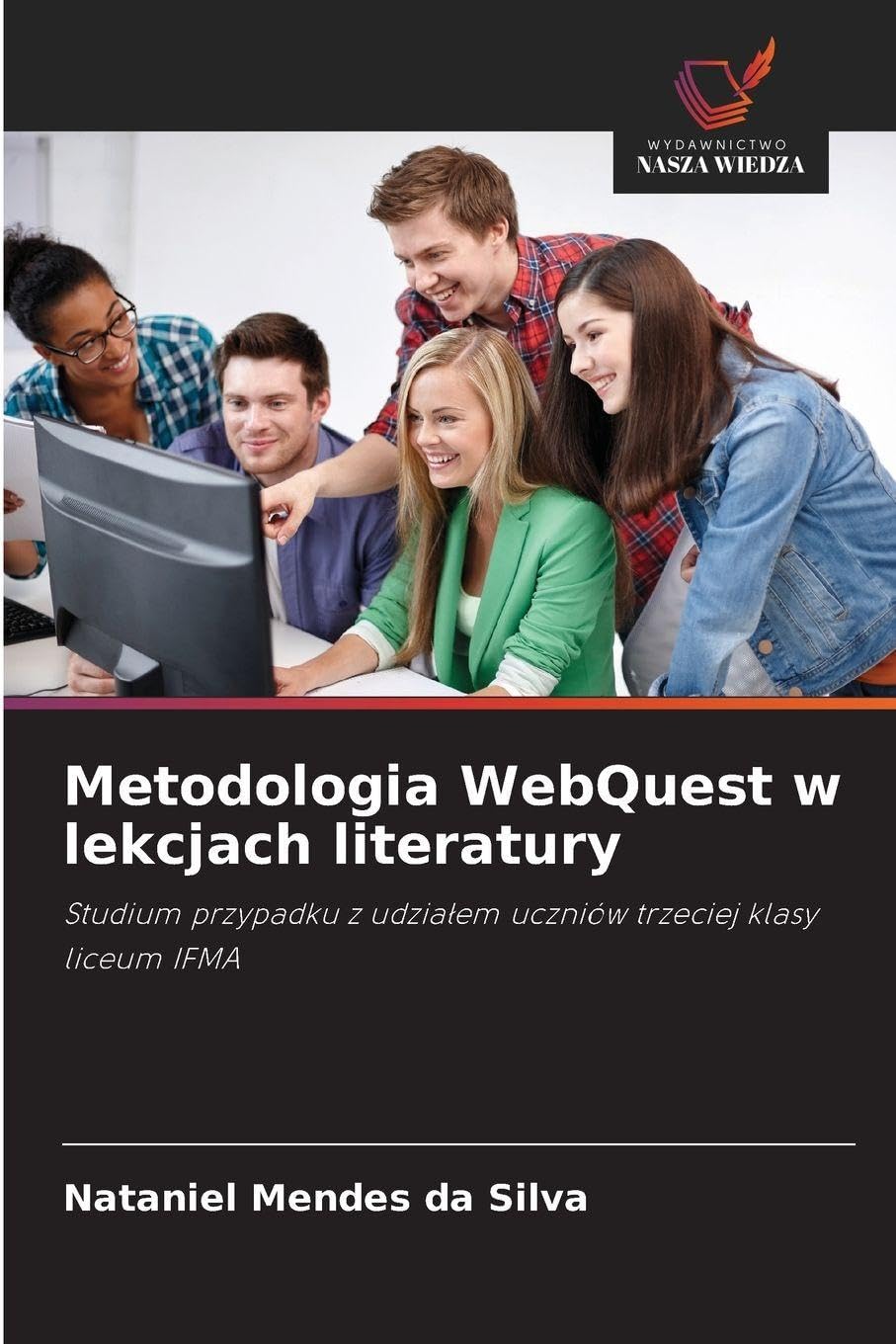 Metodologia WebQuest w lekcjach literatury Law