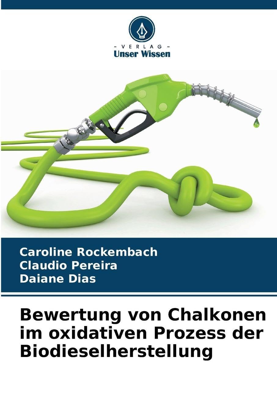 Bewertung von Chalkonen im oxidativen Prozess der Biodieselherstellung Natural Sciences