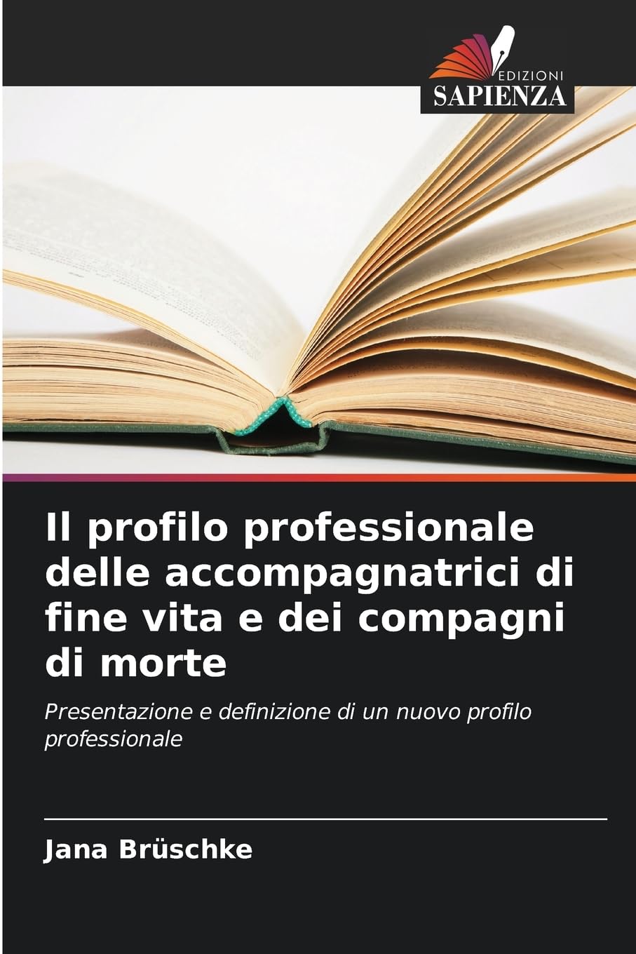 Il profilo professionale delle accompagnatrici di fine vita e dei compagni di morte Medicine
