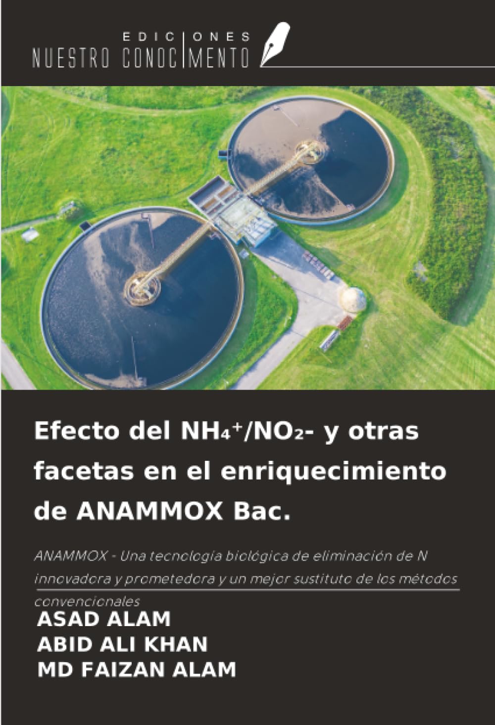 Efecto del NH¿¿/NO¿- y otras facetas en el enriquecimiento de ANAMMOX Bac. Business & Technology