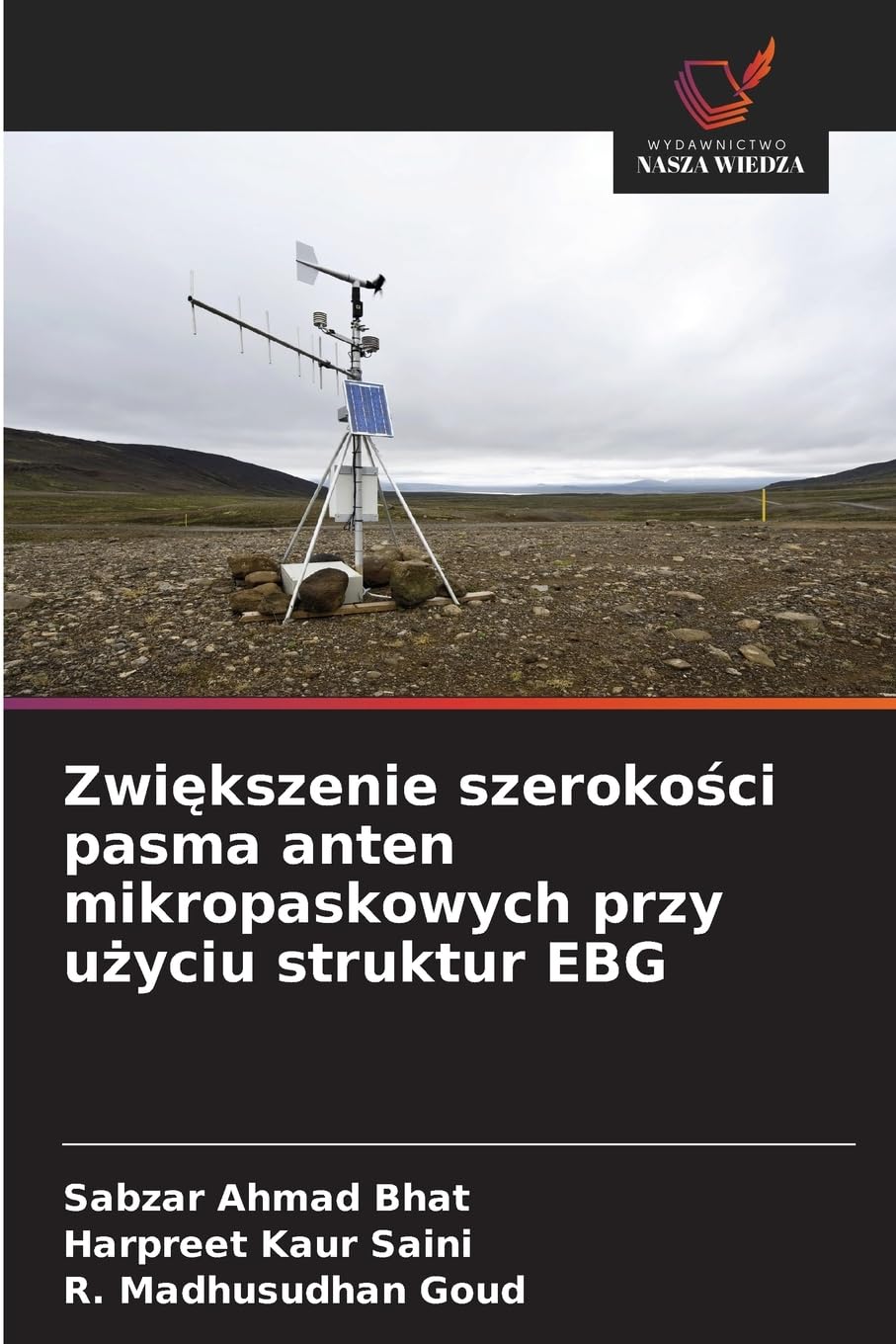 Zwi¿kszenie szeroko¿ci pasma anten mikropaskowych przy u¿yciu struktur EBG Business & Technology
