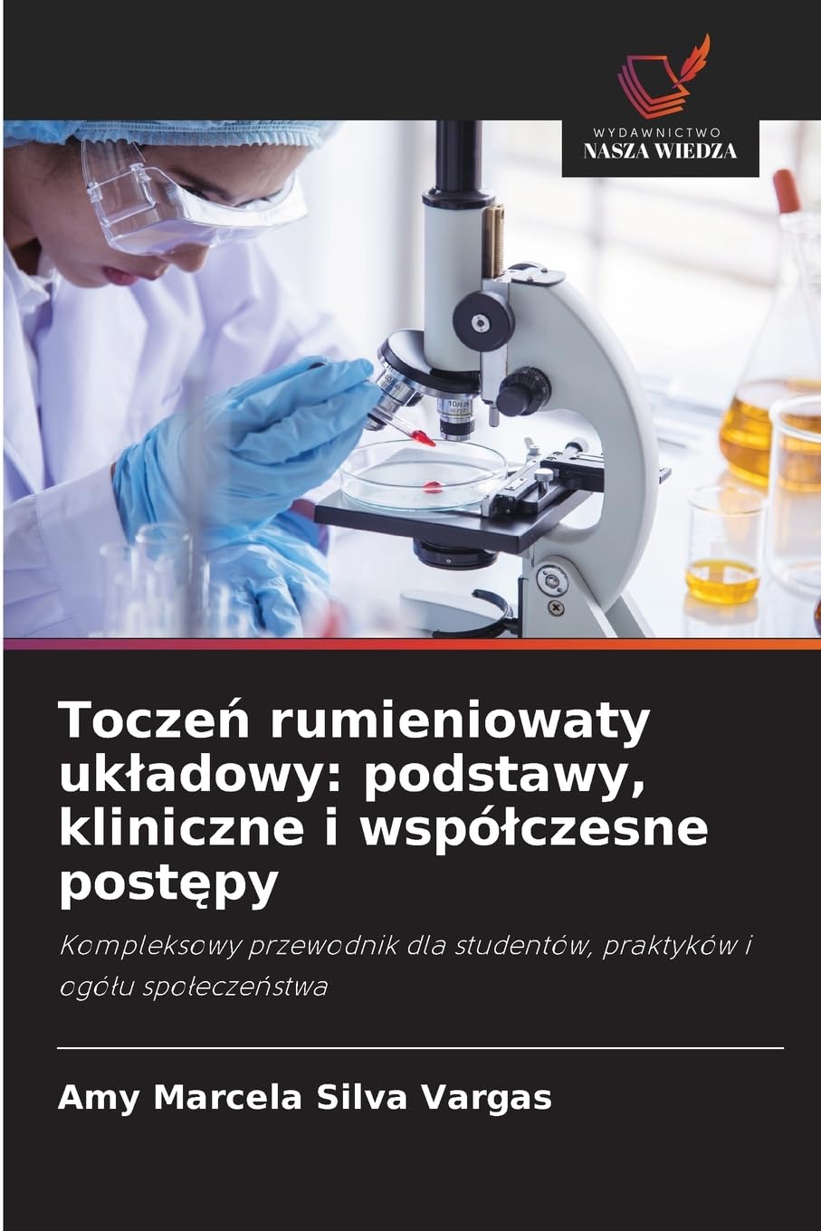 Tocze¿ rumieniowaty uk¿adowy: podstawy, kliniczne i wspó¿czesne post¿py Medicine