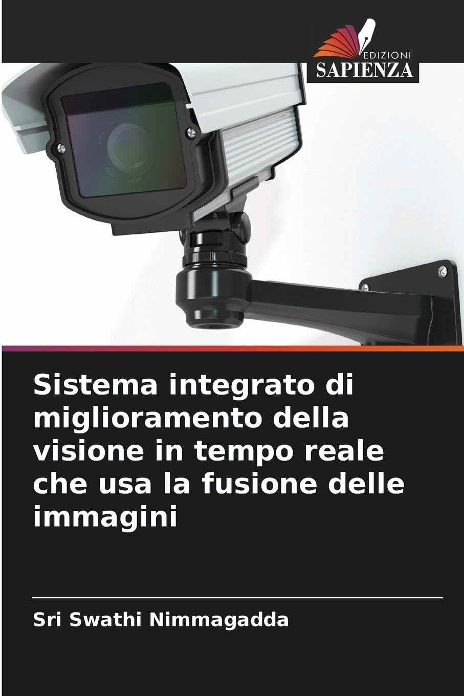 Sistema integrato di miglioramento della visione in tempo reale che usa la fusione delle immagini Business & Technology