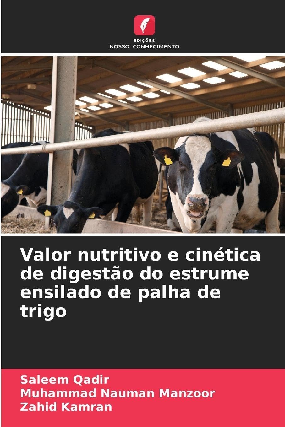 Valor nutritivo e cinética de digestão do estrume ensilado de palha de trigo Natural Sciences