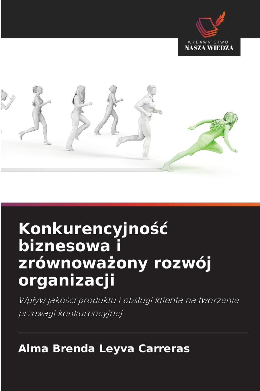 Konkurencyjno¿¿ biznesowa i zrównowa¿ony rozwój organizacji Law