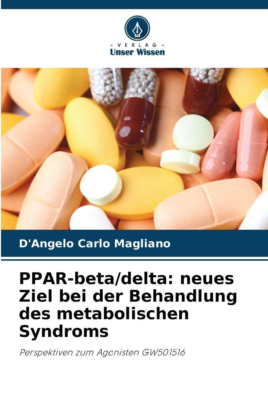 PPAR-beta/delta: neues Ziel bei der Behandlung des metabolischen Syndroms Natural Sciences