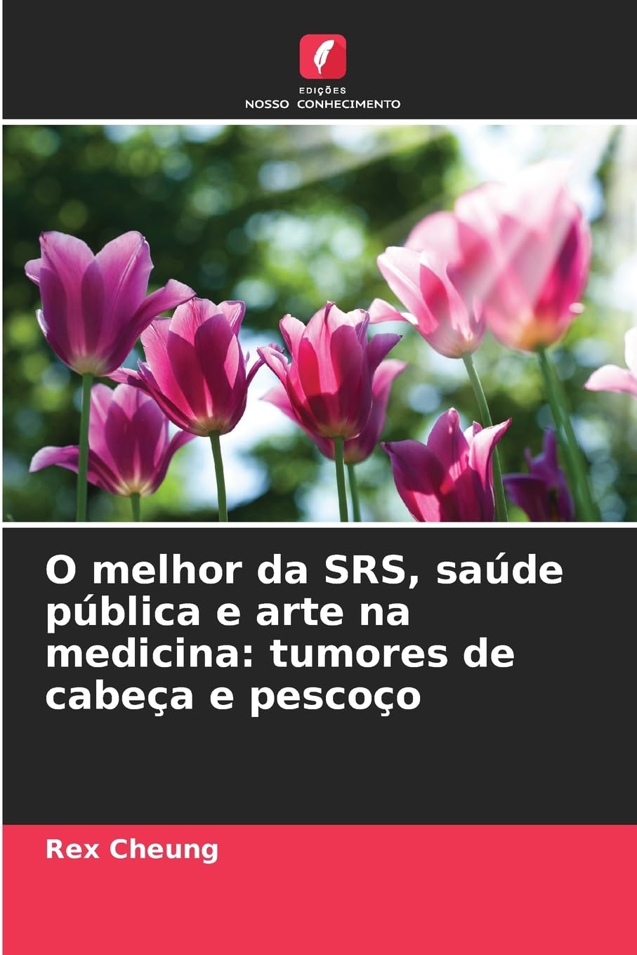 O melhor da SRS, saúde pública e arte na medicina: tumores de cabeça e pescoço Medicine