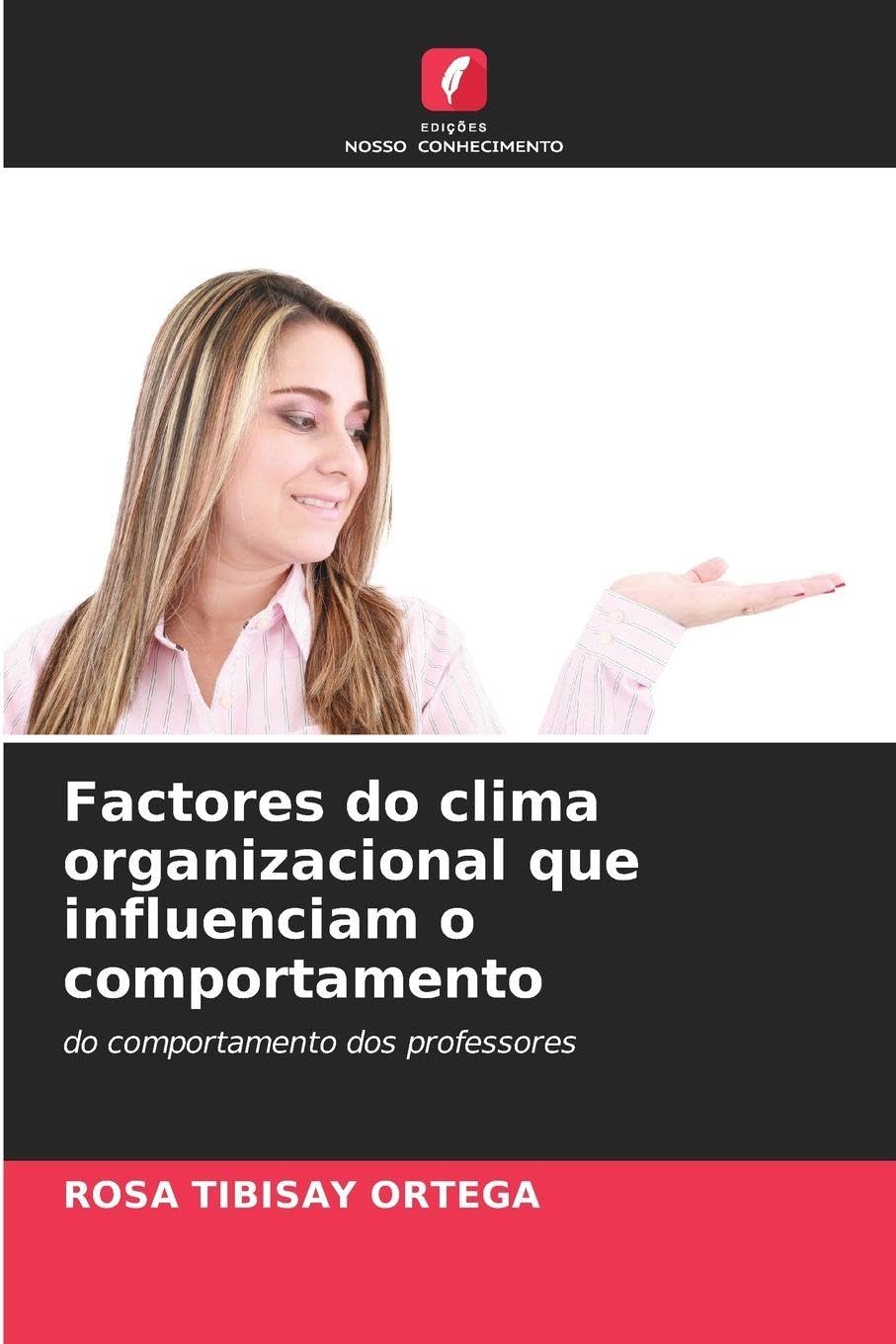 Factores do clima organizacional que influenciam o comportamento Law