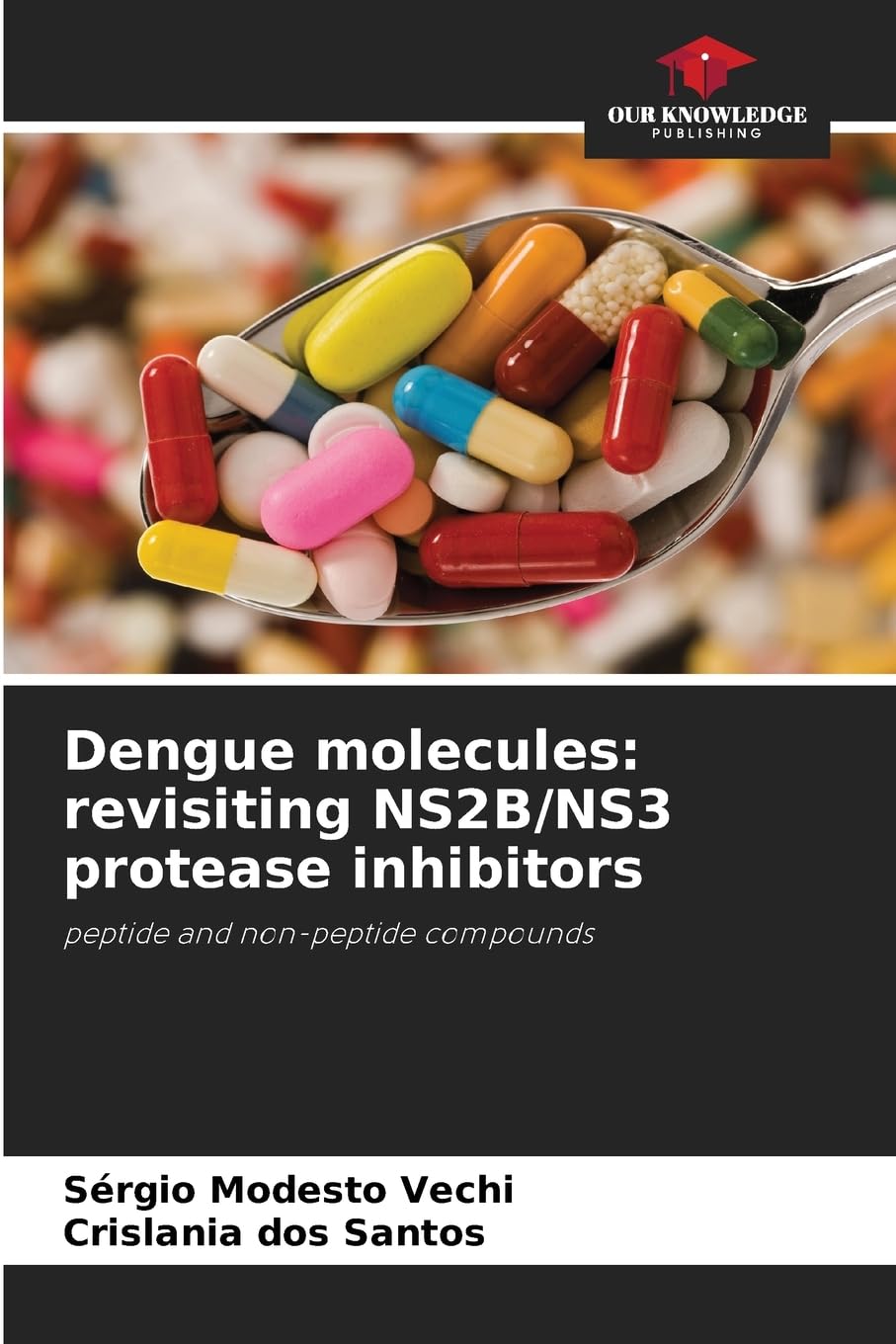 Dengue molecules: revisiting NS2B/NS3 protease inhibitors Medicine