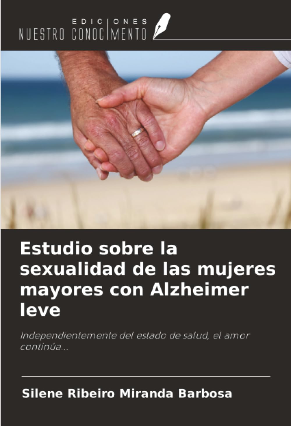 Estudio sobre la sexualidad de las mujeres mayores con Alzheimer leve Medicine