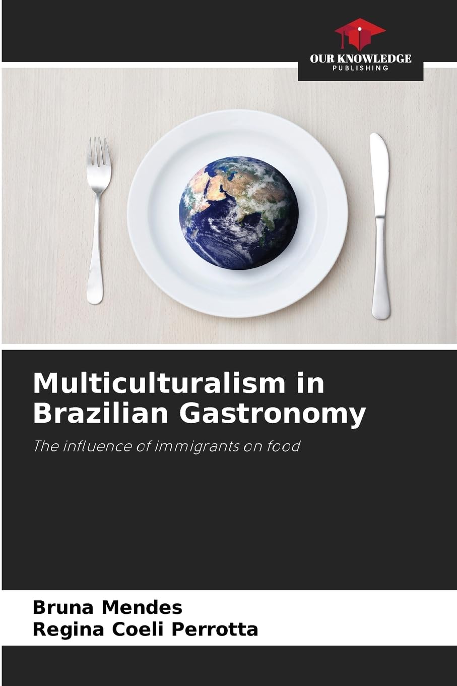 Multiculturalism in Brazilian Gastronomy Natural Sciences