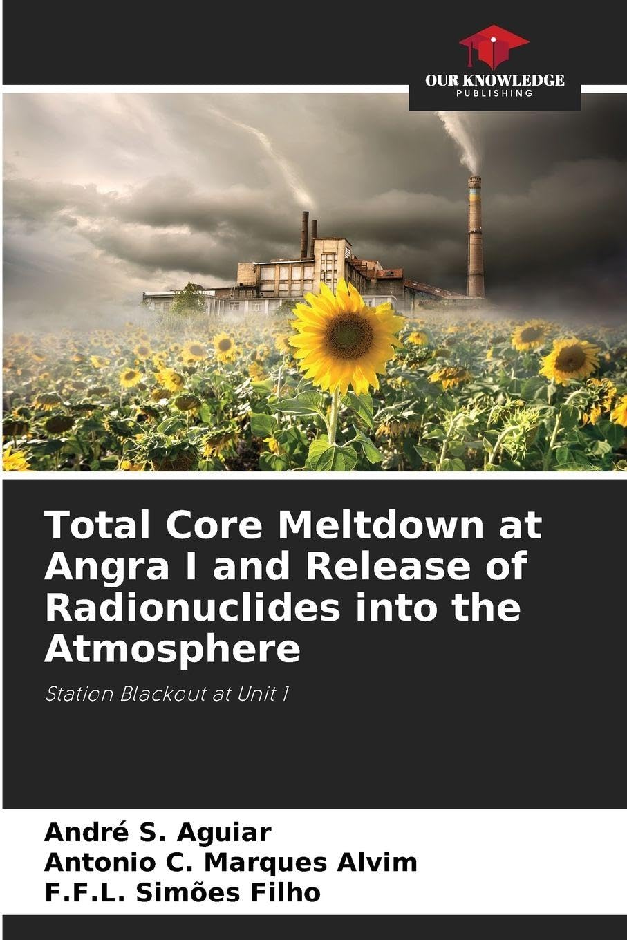 Total Core Meltdown at Angra I and Release of Radionuclides into the Atmosphere Natural Sciences