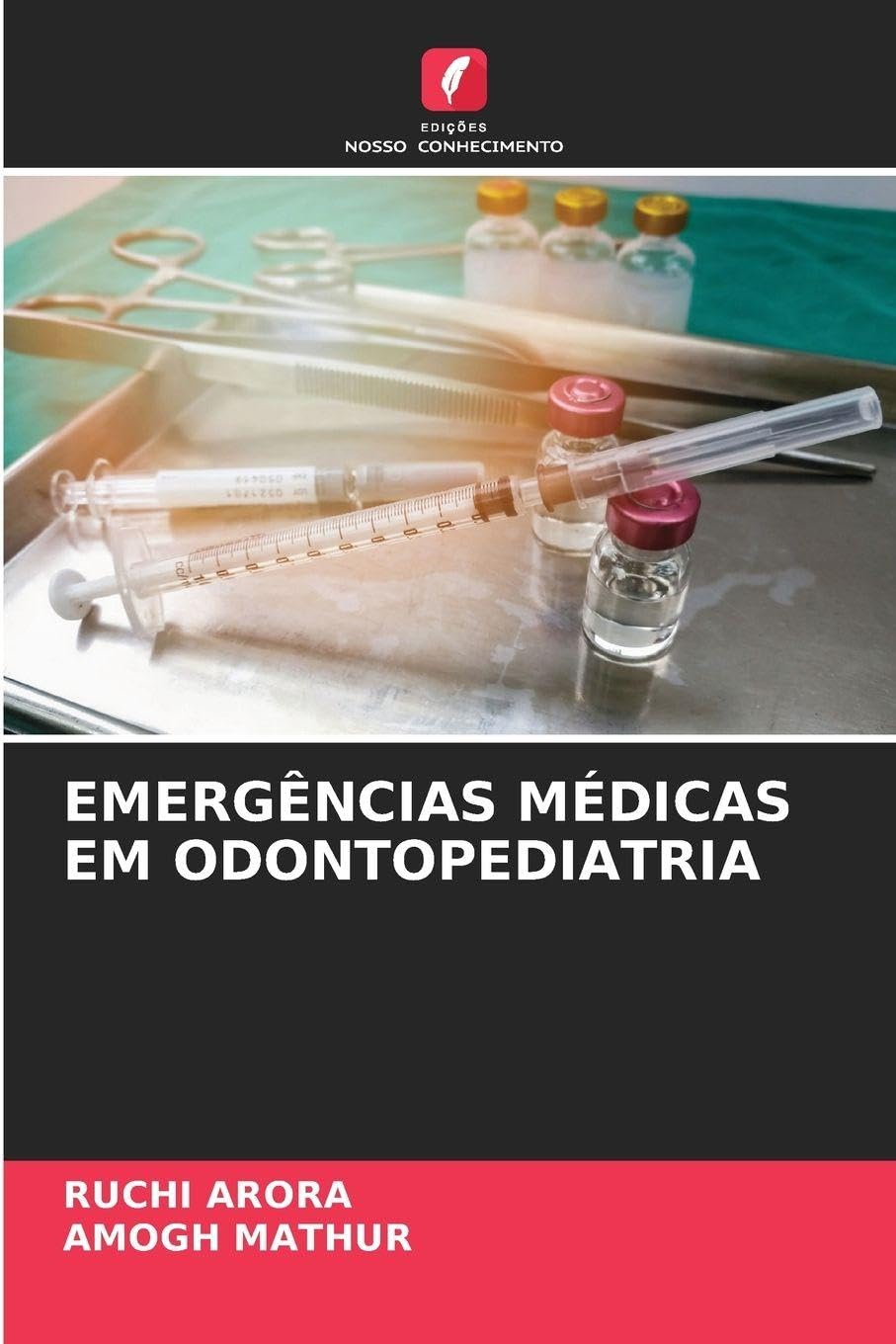 EMERGÊNCIAS MÉDICAS EM ODONTOPEDIATRIA Medicine