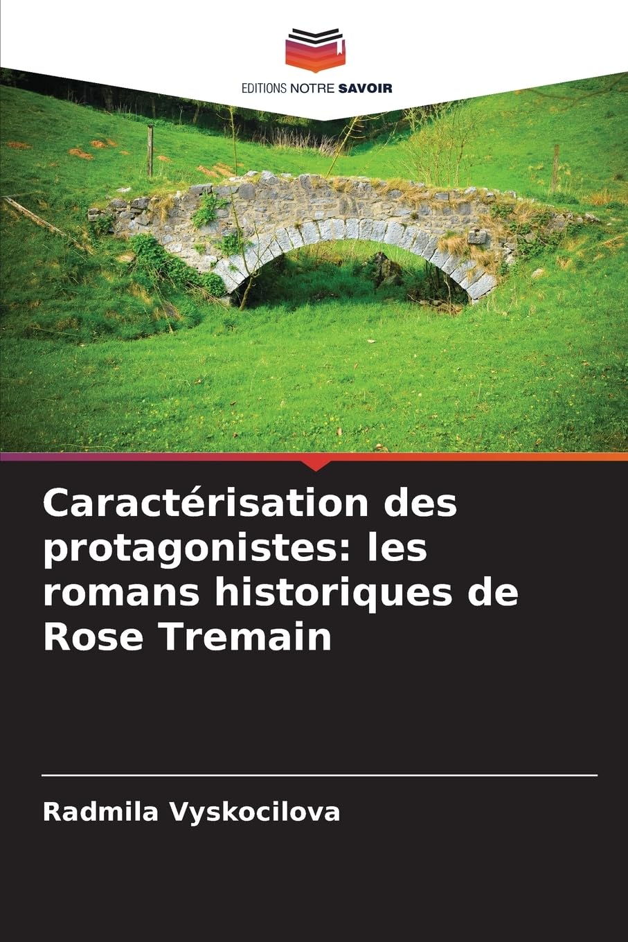 Caractérisation des protagonistes: les romans historiques de Rose Tremain Books