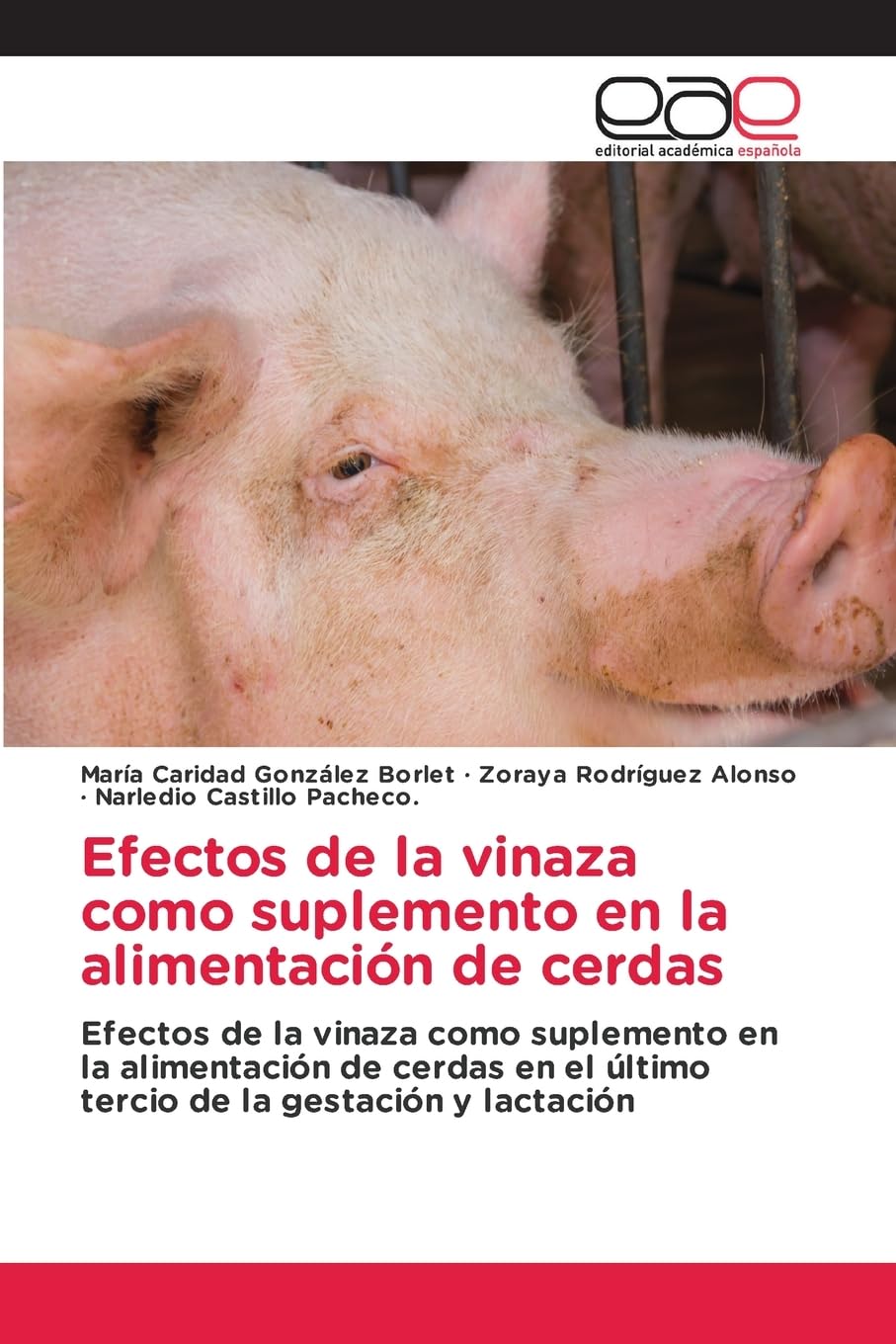 Efectos de la vinaza como suplemento en la alimentación de cerdas Books