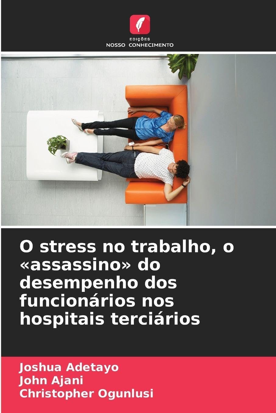 O stress no trabalho, o 'assassino' do desempenho dos funcionários nos hospitais terciários Law