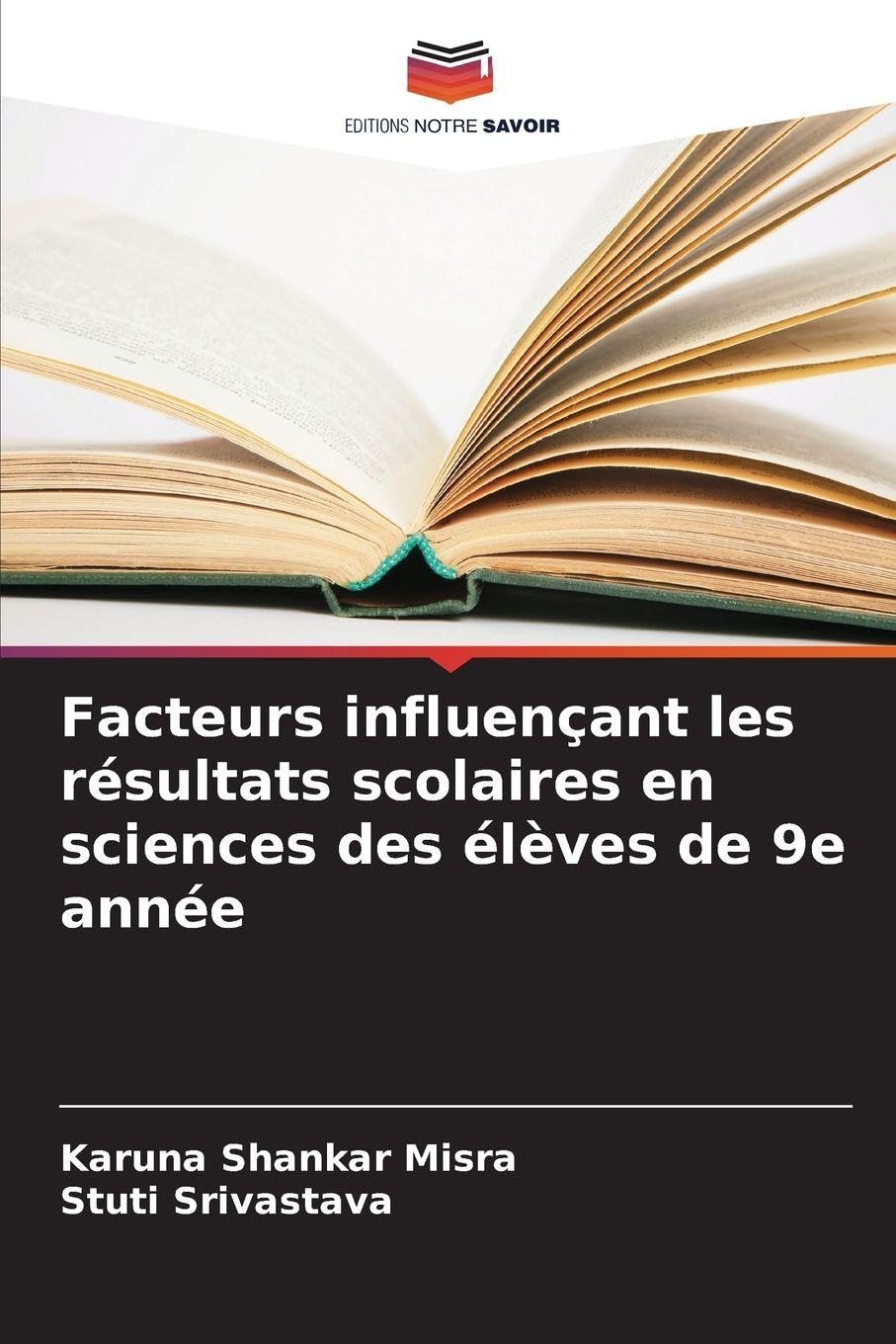 Facteurs influençant les résultats scolaires en sciences des élèves de 9e année Business, Finance & Career