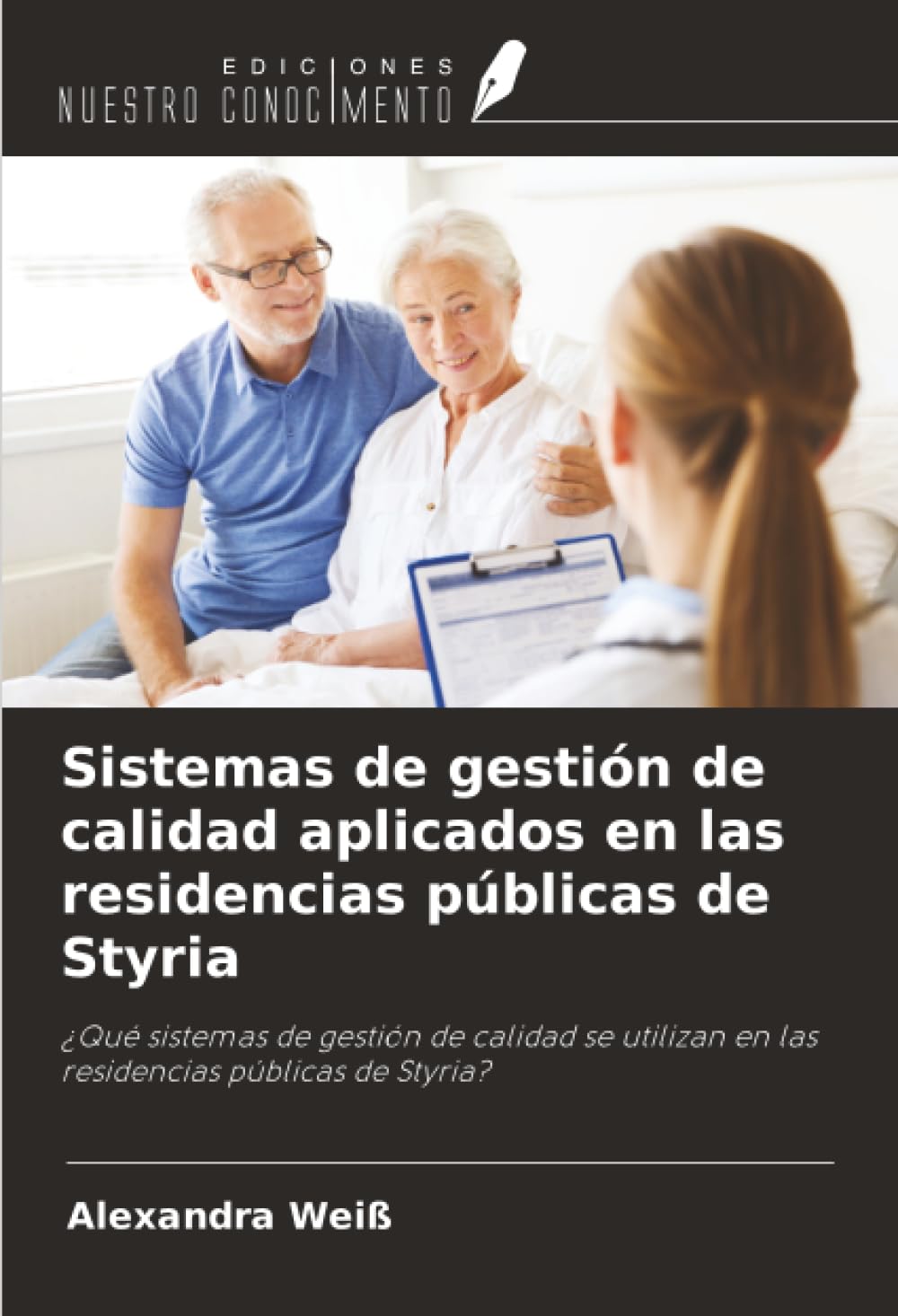 Sistemas de gestión de calidad aplicados en las residencias públicas de Styria Medicine