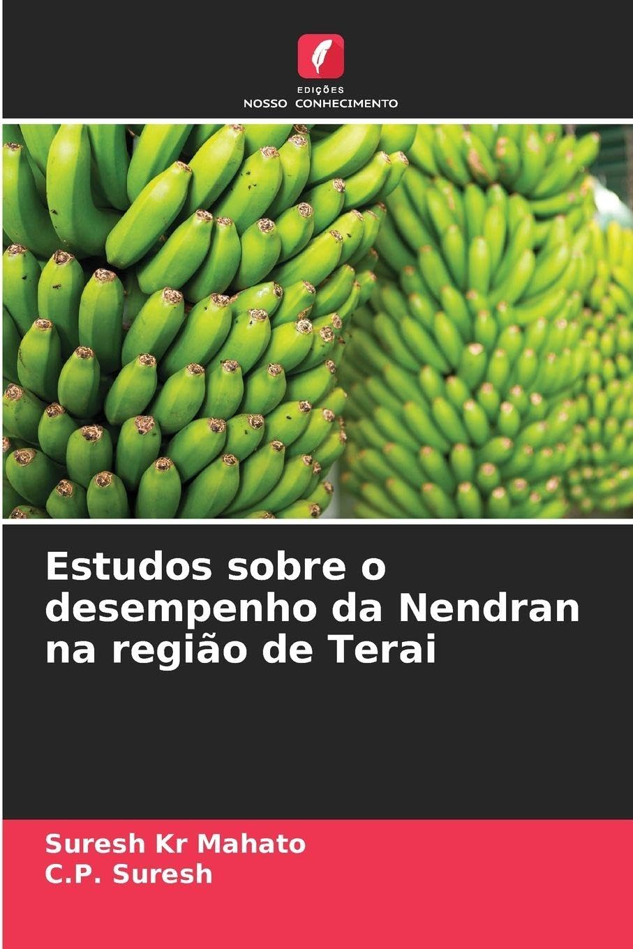 Estudos sobre o desempenho da Nendran na região de Terai Natural Sciences