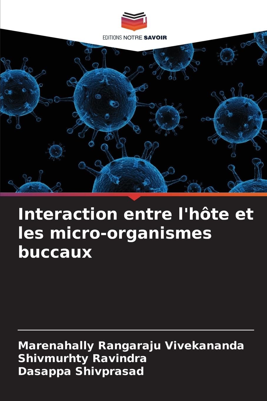 Interaction entre l'hôte et les micro-organismes buccaux Medicine