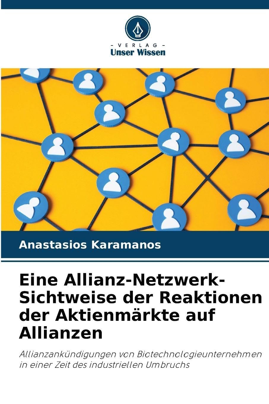 Eine Allianz-Netzwerk-Sichtweise der Reaktionen der Aktienmärkte auf Allianzen Law