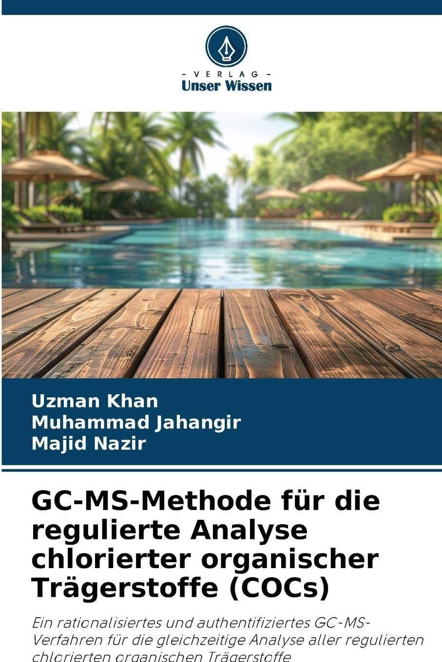 GC-MS-Methode für die regulierte Analyse chlorierter organischer Trägerstoffe (COCs) Natural Sciences