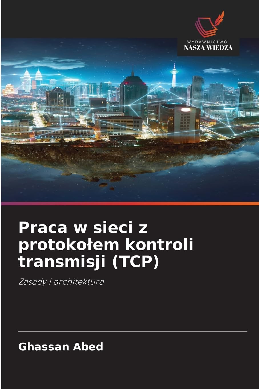 Praca w sieci z protoko¿em kontroli transmisji (TCP) Computer Science