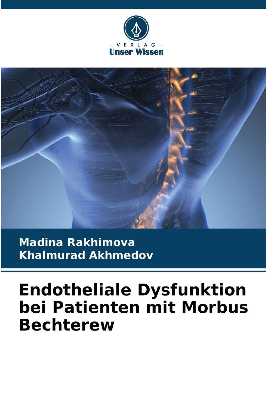Endotheliale Dysfunktion bei Patienten mit Morbus Bechterew Arts & Music