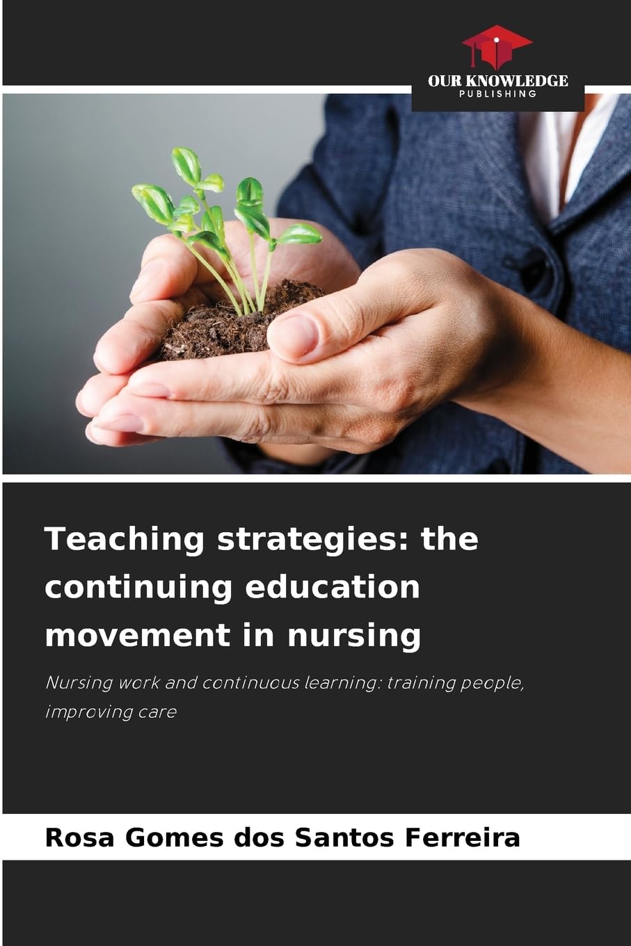 Teaching strategies: the continuing education movement in nursing Books