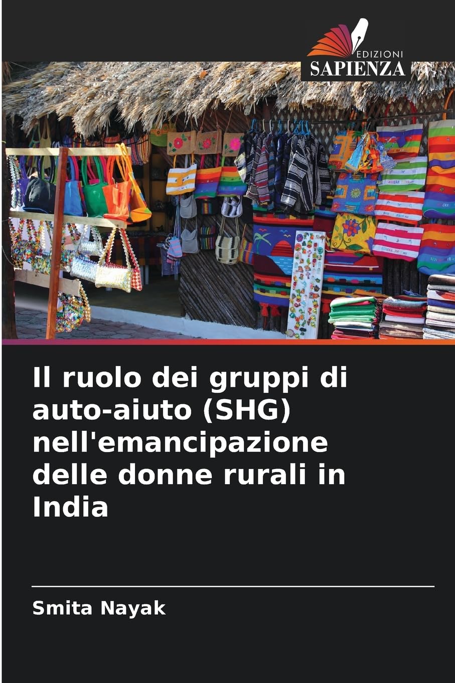 Il ruolo dei gruppi di auto-aiuto (SHG) nell'emancipazione delle donne rurali in India Law