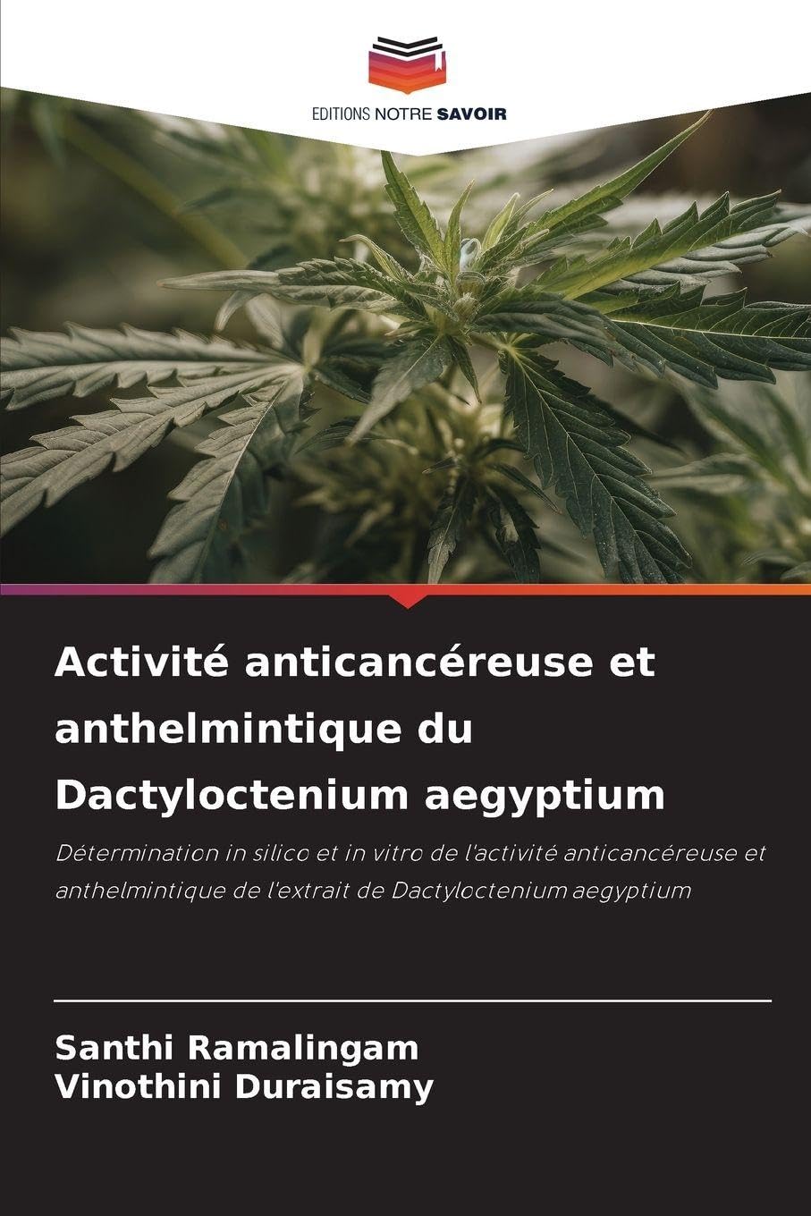 Activité anticancéreuse et anthelmintique du Dactyloctenium aegyptium Natural Sciences