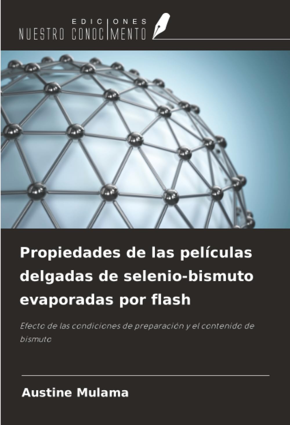 Propiedades de las películas delgadas de selenio-bismuto evaporadas por flash Natural Sciences