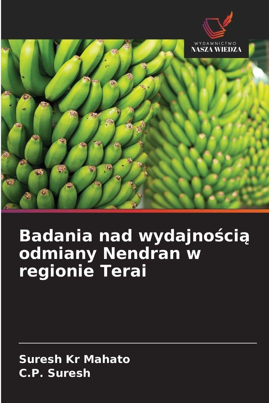 Badania nad wydajno¿ci¿ odmiany Nendran w regionie Terai Natural Sciences