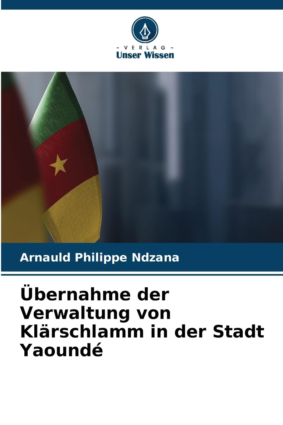 Übernahme der Verwaltung von Klärschlamm in der Stadt Yaoundé Business & Technology