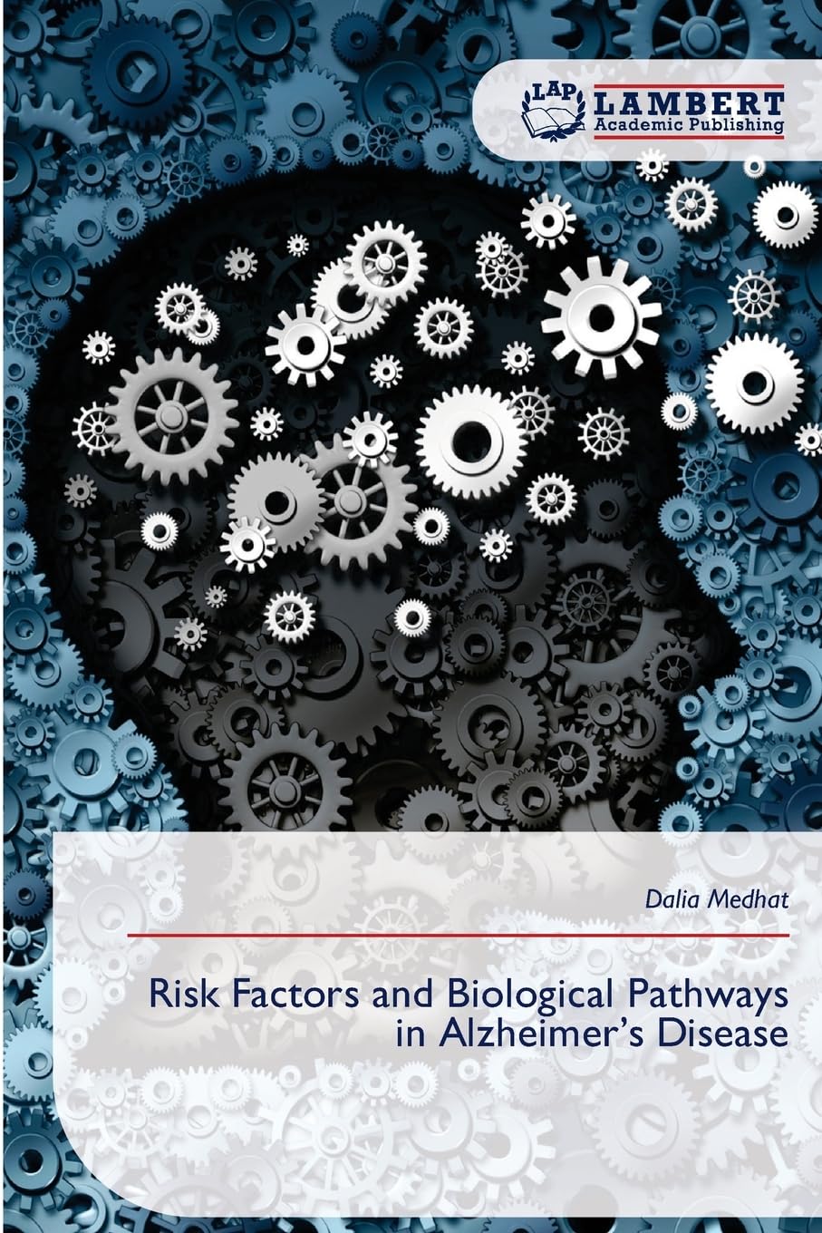 Risk Factors and Biological Pathways in Alzheimer's Disease Natural Sciences