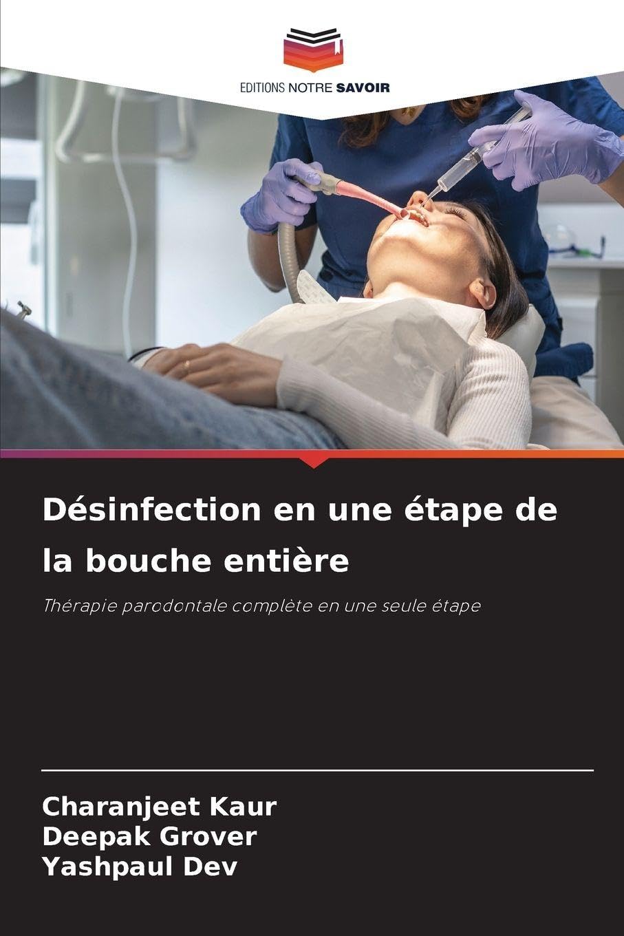 Désinfection en une étape de la bouche entière Medicine