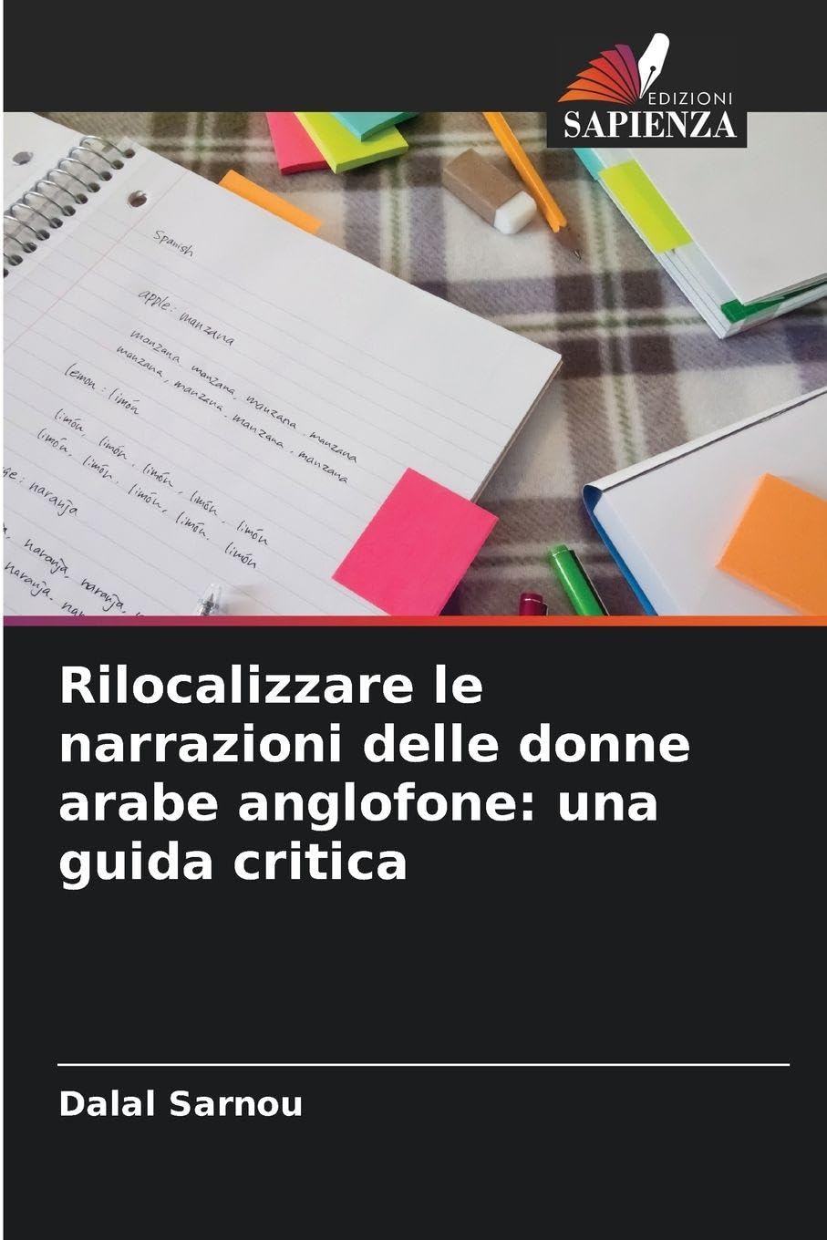 Rilocalizzare le narrazioni delle donne arabe anglofone: una guida critica Books