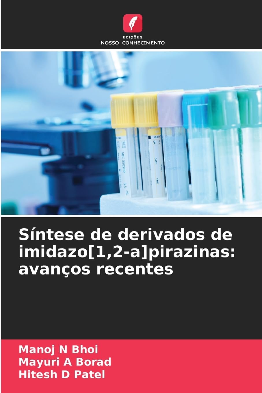 Síntese de derivados de imidazo[1,2-a]pirazinas: avanços recentes Natural Sciences