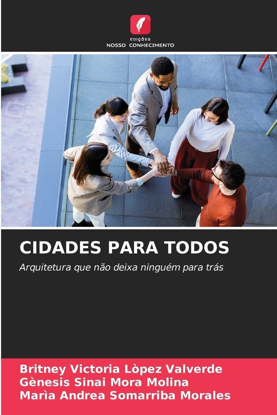 CIDADES PARA TODOS Architecture
