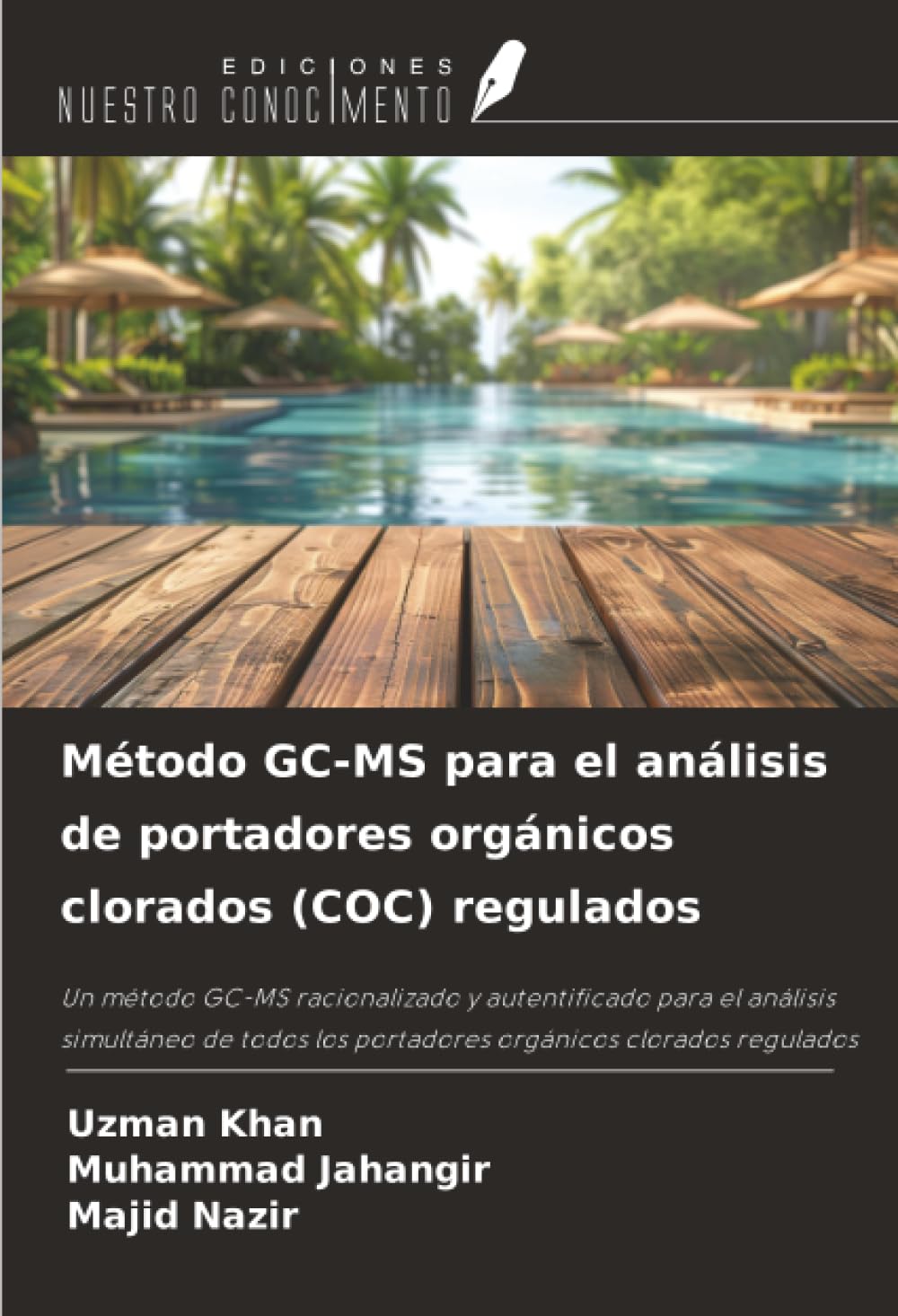 Método GC-MS para el análisis de portadores orgánicos clorados (COC) regulados Natural Sciences