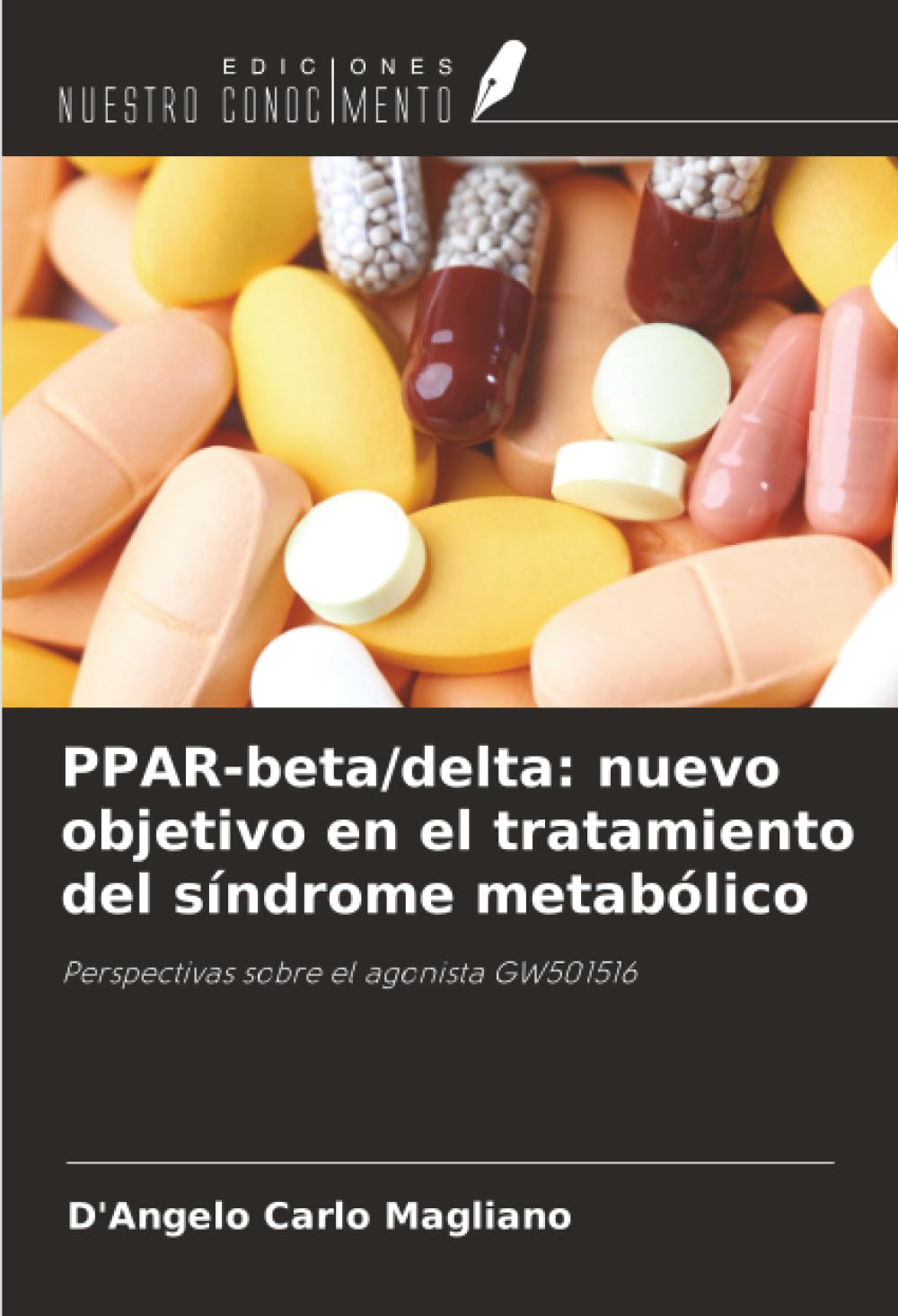PPAR-beta/delta: nuevo objetivo en el tratamiento del síndrome metabólico Natural Sciences